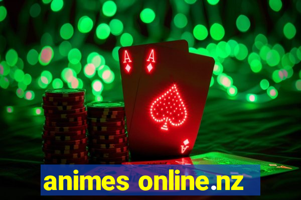 animes online.nz